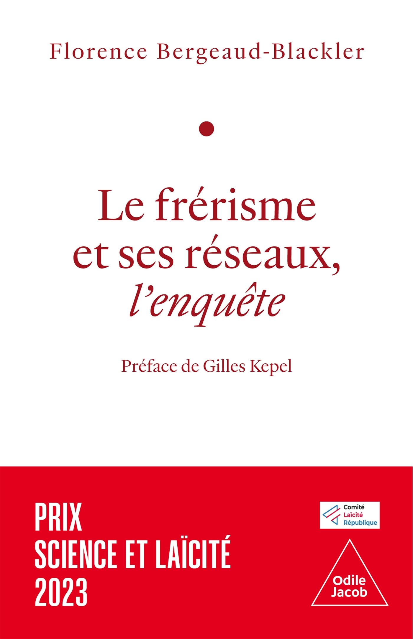 Le Frérisme et ses réseaux: l'enquête 9782415003555