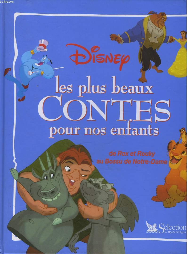 Les plus beaux contes pour nos enfants de rox et rouky au bossu de notre-dame 9782709810333