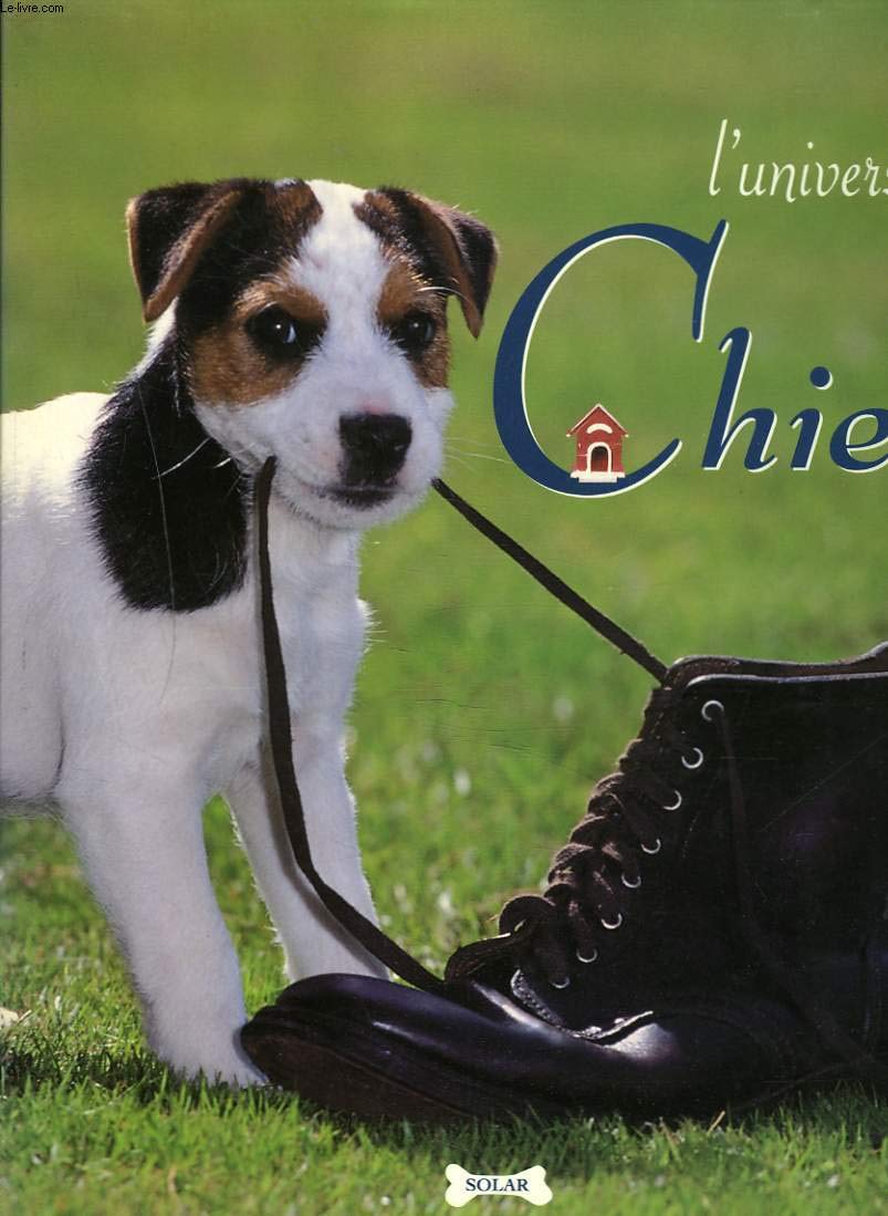 L'univers du chien 9782263028946