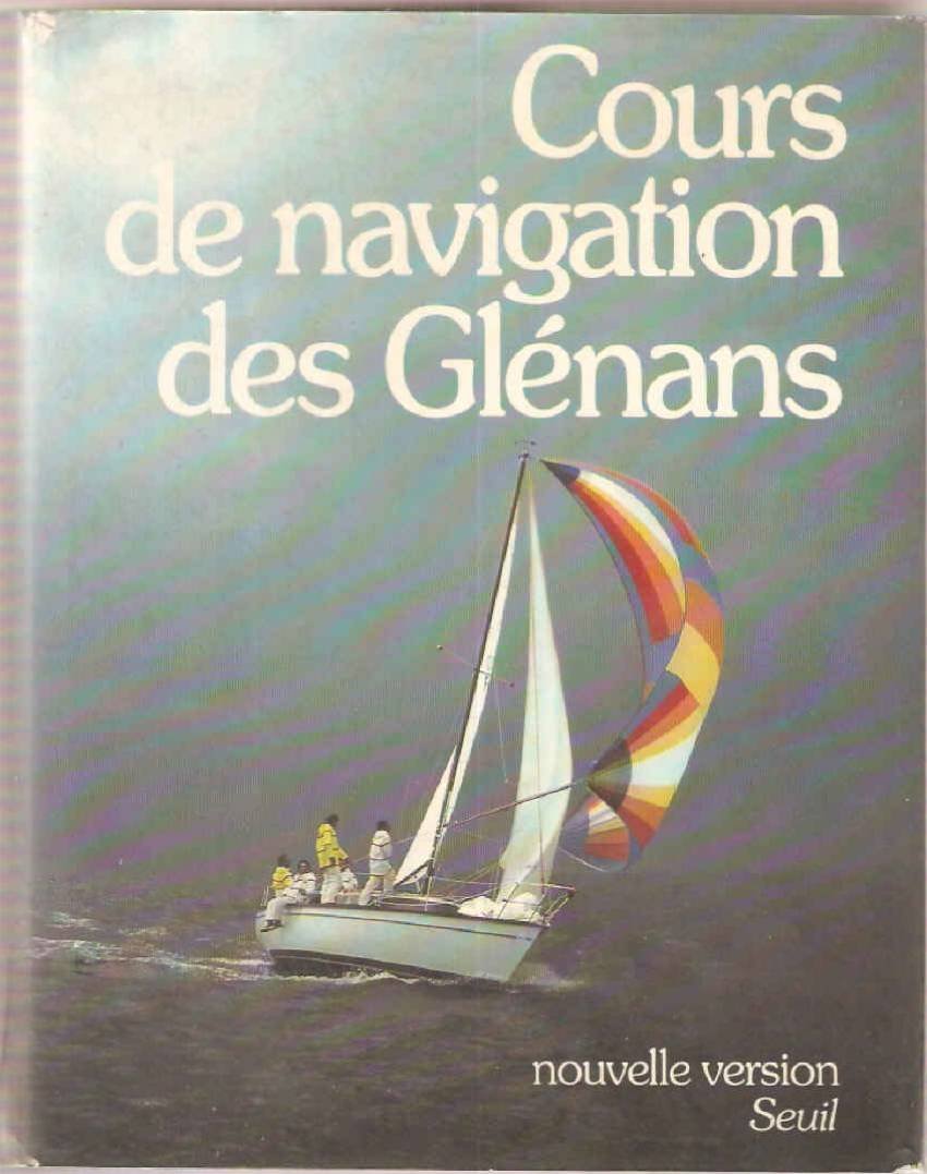 Cours de navigation des Glénans 9782020061988