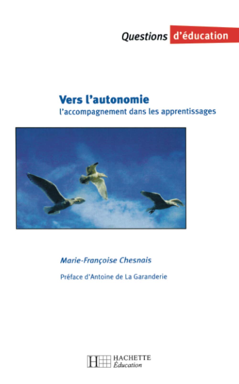 Vers l'autonomie : l'accompagnement dans les apprentissages 9782011705082