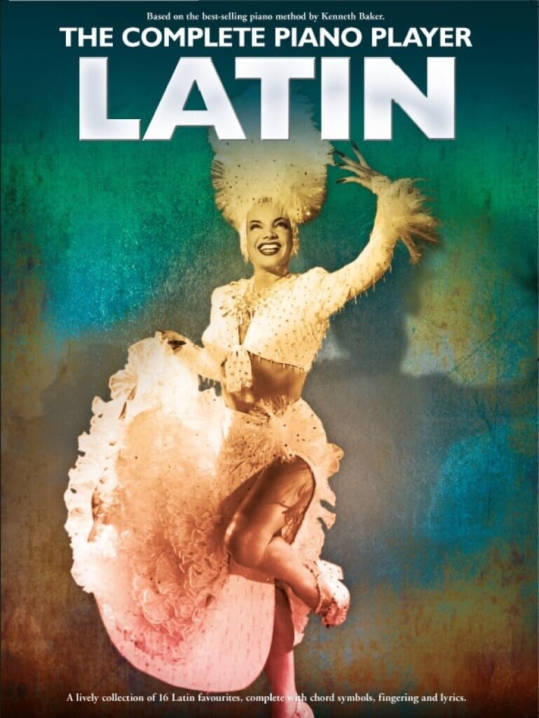 The Complete Piano Player: Latin 9781783056187