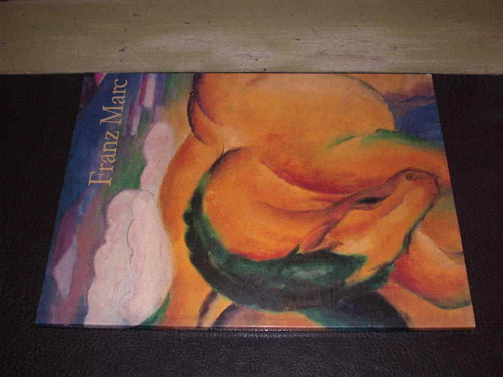 Franz Marc: 1880-1916 9783822805190