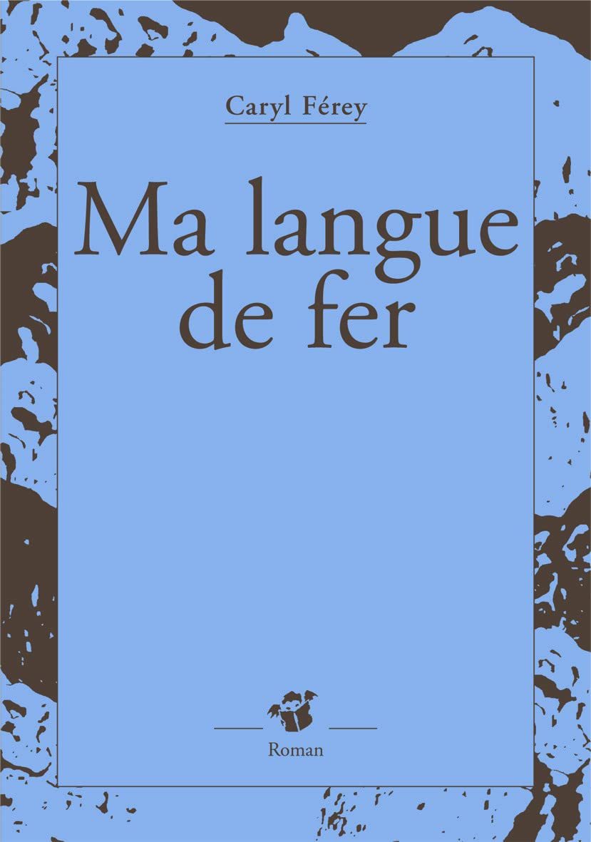 Ma langue de fer 9782844205919
