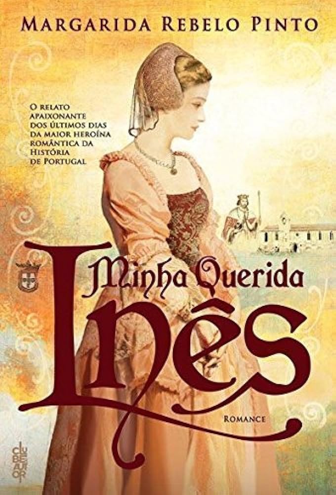 Minha querida Inês (portugais) 9789898452757
