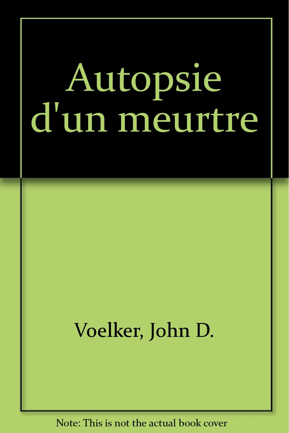 Autopsie d'un meurtre 9782253000037
