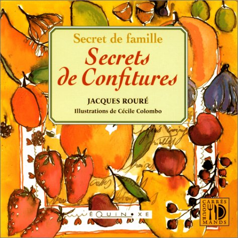 Secrets de famille : secrets de confitures 9782841350780