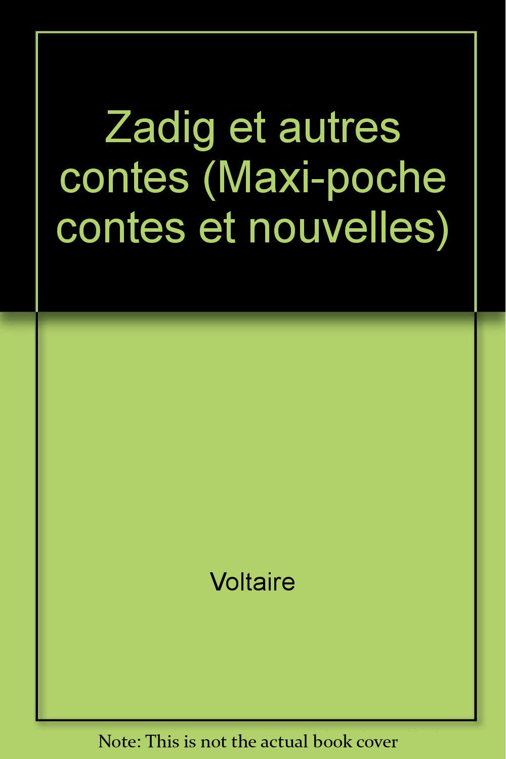 Zadig et autres contes (Maxi-poche contes et nouvelles) 9782743409616