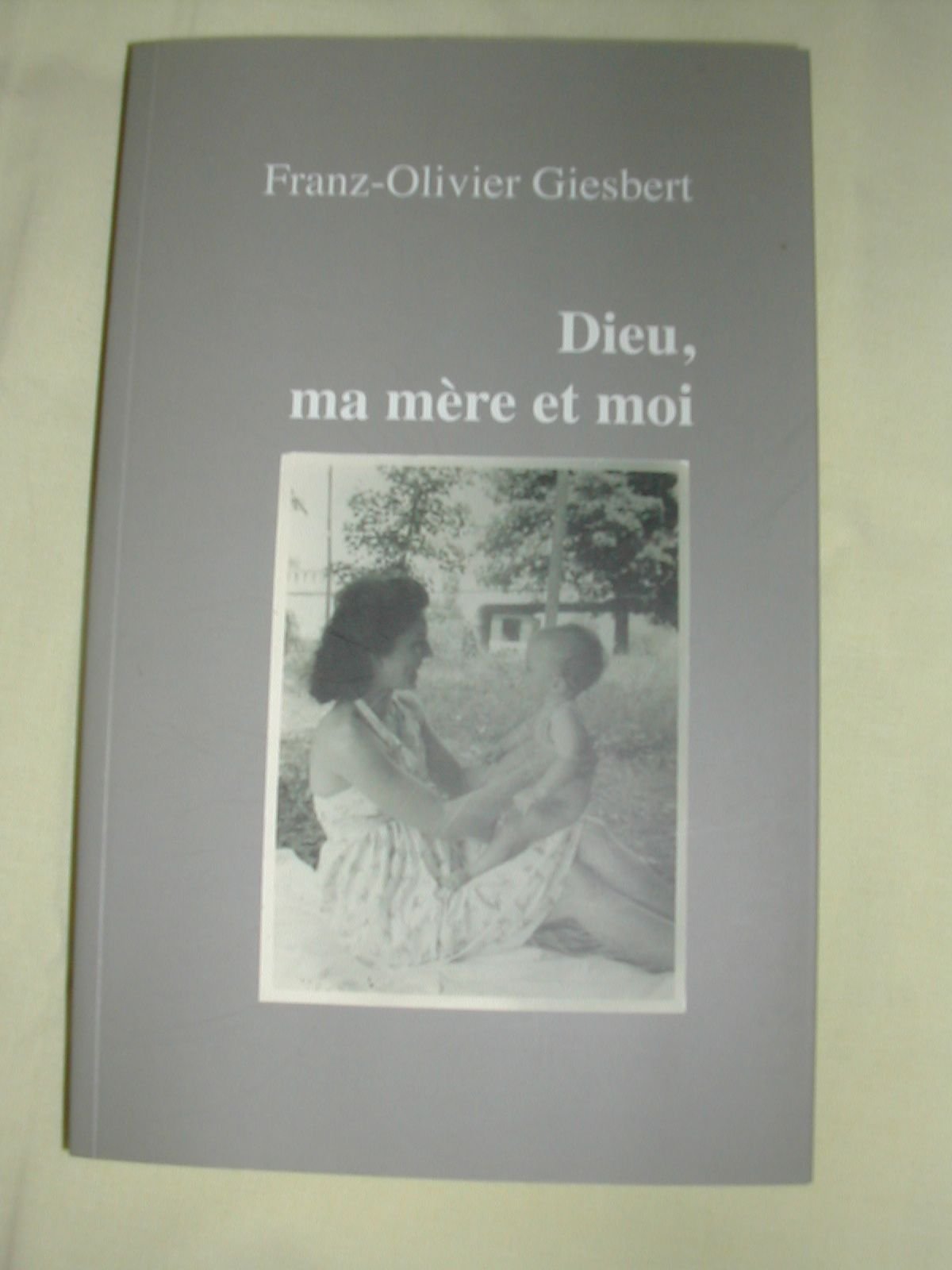 Dieu, mamère et moi 9782298060058