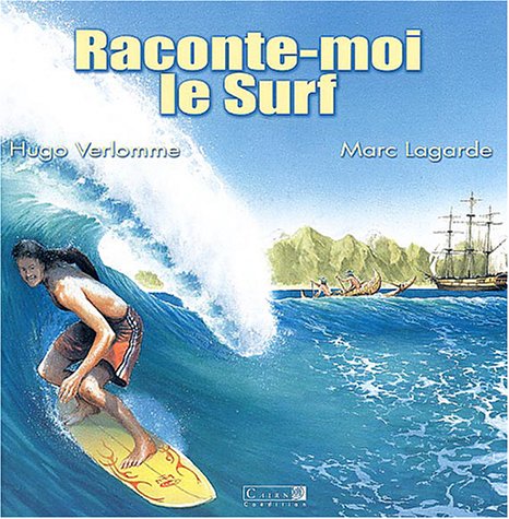 Raconte-moi le Surf 9782912233820