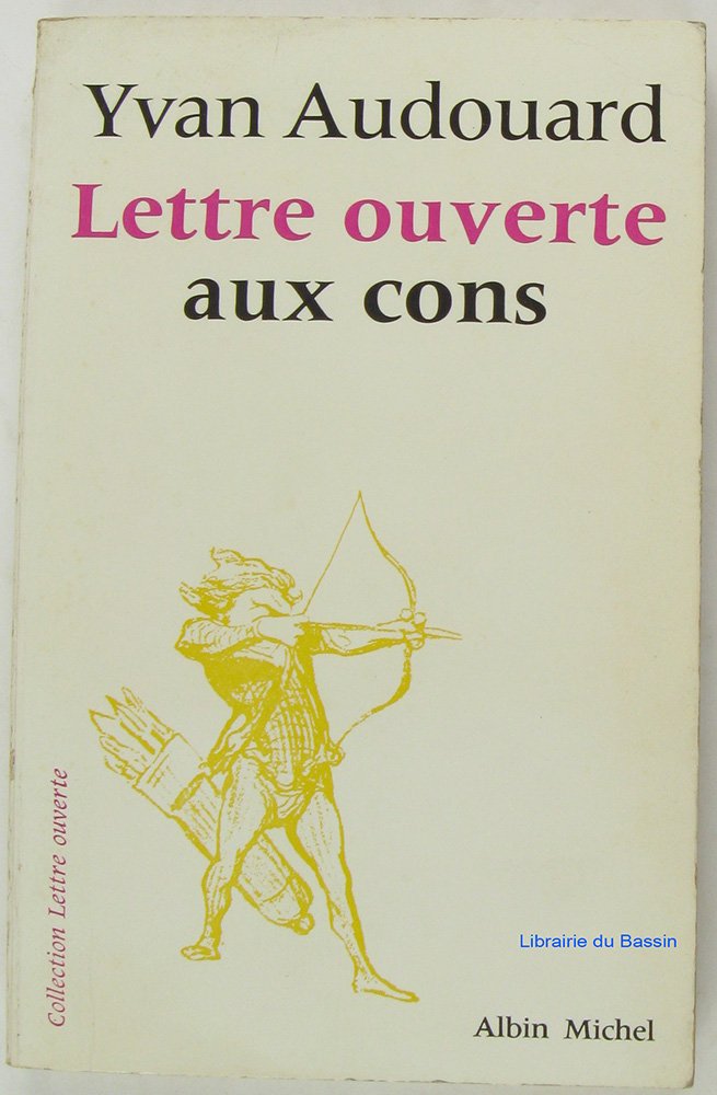 Lettre ouverte aux cons 9782226000859