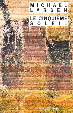 Le Cinquième soleil 9782743614195