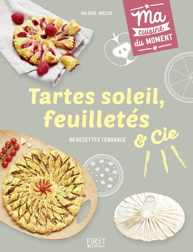 Tartes soleil, feuilletés et Cie 9782754086929