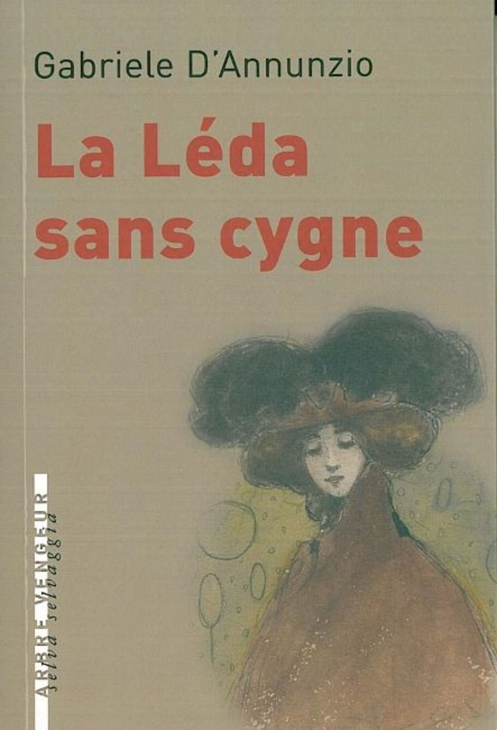 La Léda sans cygne: Récit de la lande 9782916141091
