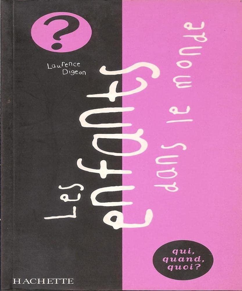 Les enfants dans le monde: Conditions et droits 9782012915190