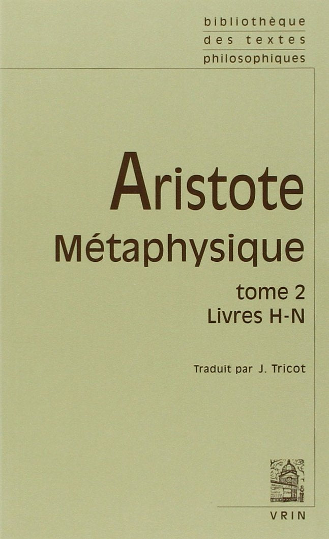 Métaphysique, tome 2 livre H-N 9782711610785