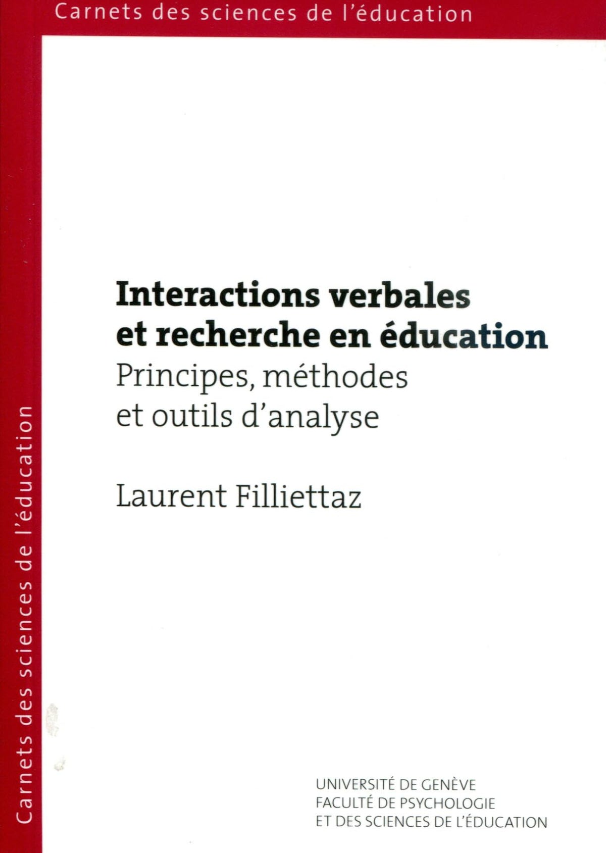 Interactions verbales et recherche en éducation : Principes, méthodes et outils d'analyse 9782940195886