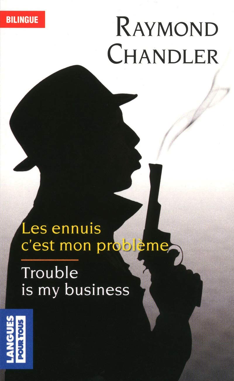 Trouble is my business - Les ennuis c'est mon problème 9782266215534