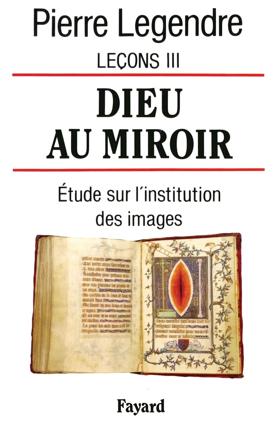 Dieu au miroir: Etudes sur l'institution des images 9782213031859