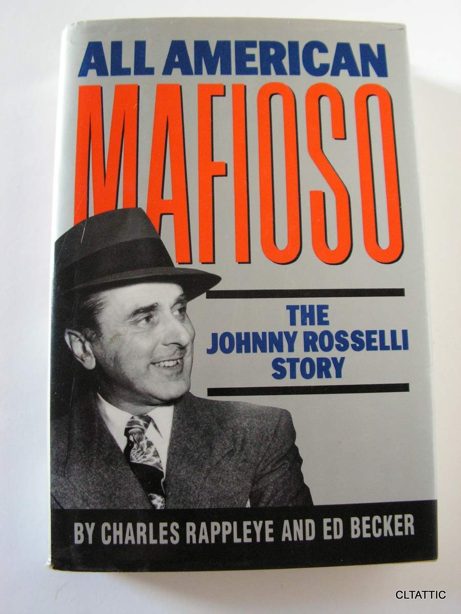 All American Mafioso: The Johnny Rosselli Story 9780385266765