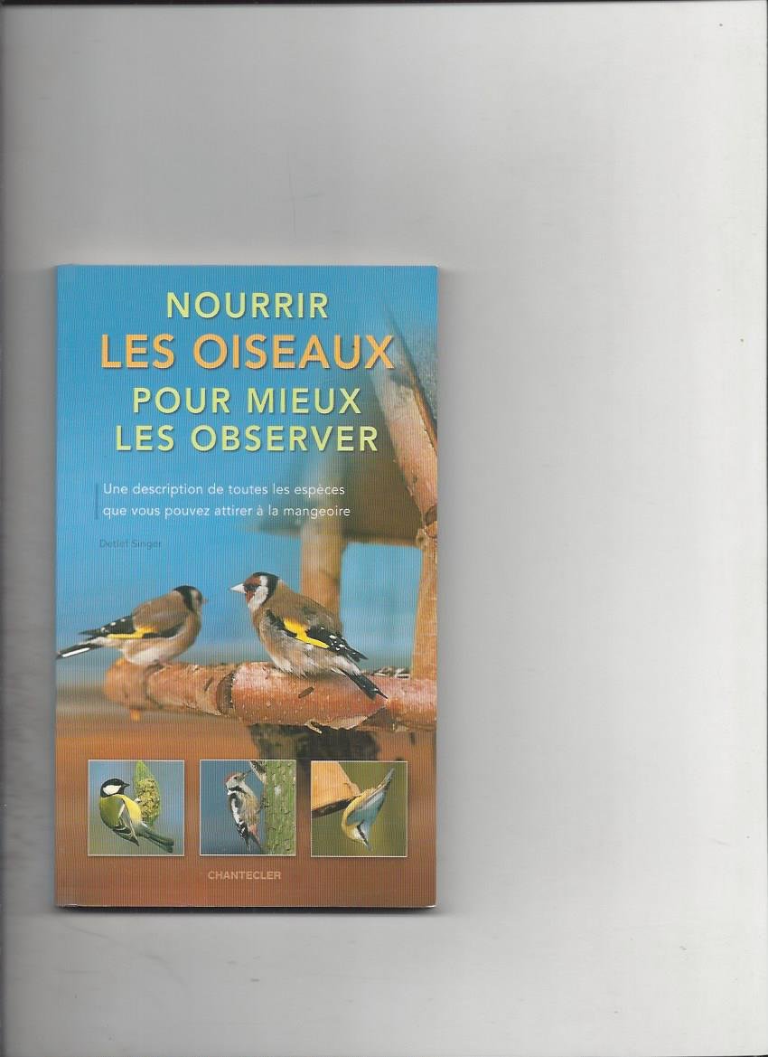 Nourrir les oiseaux pour mieux les observer 9782803451425