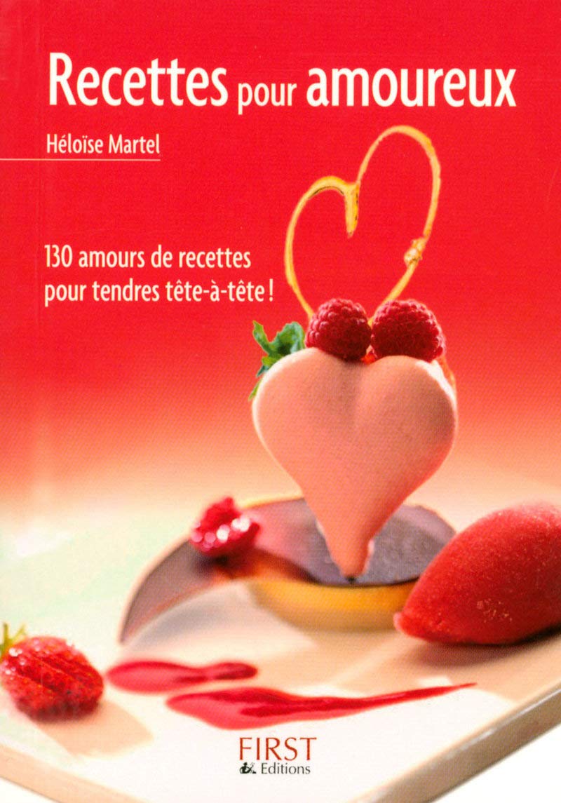 Le Petit livre de - Recettes pour amoureux 9782754010665