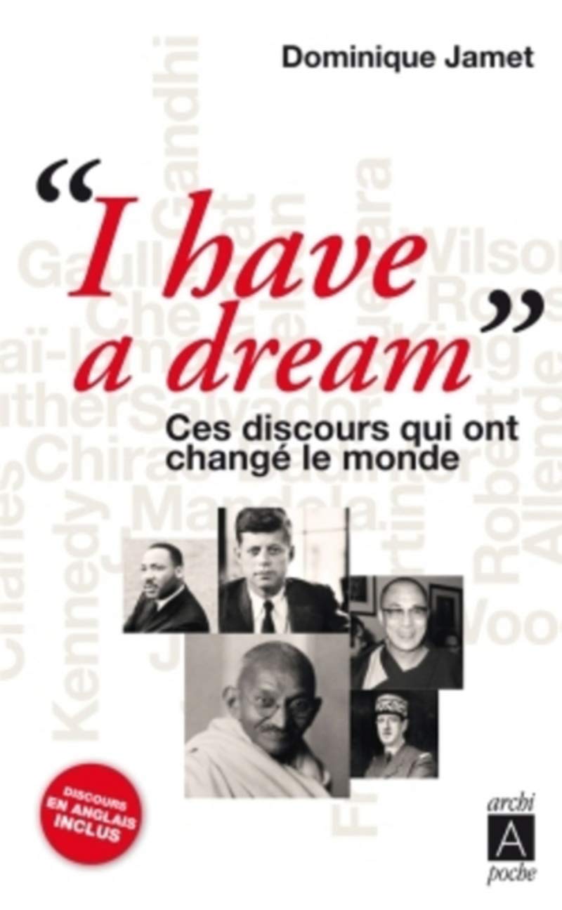 I have a dream ces discours qui ont change le monde 9782352871859