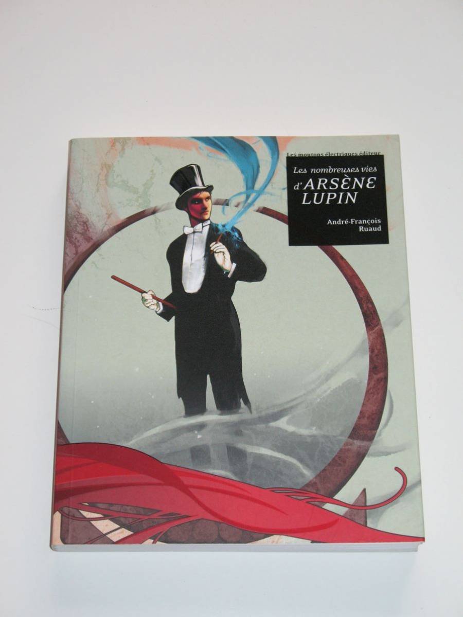 Les nombreuses vies d'Arsène Lupin 9782915793109