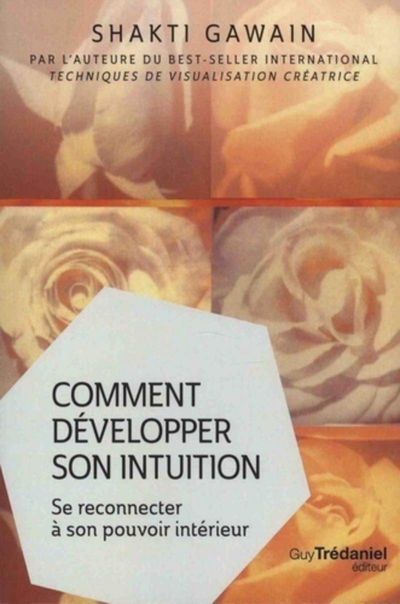 Comment développer son intuition (Poche) 9782813216526