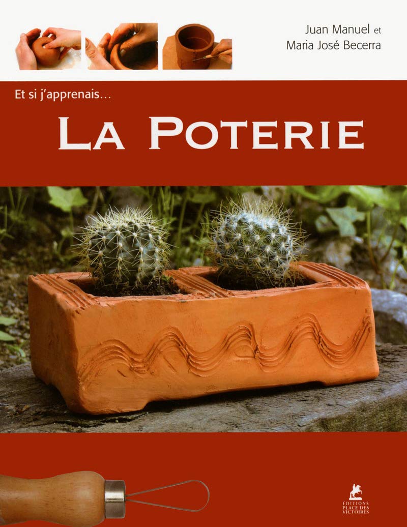 Et si j'apprenais... La poterie 9782809910827