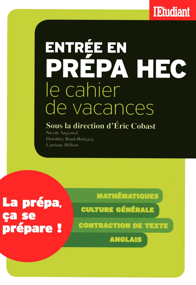 Entrée en prépa HEC - Le cahier de vacances 9782817601083