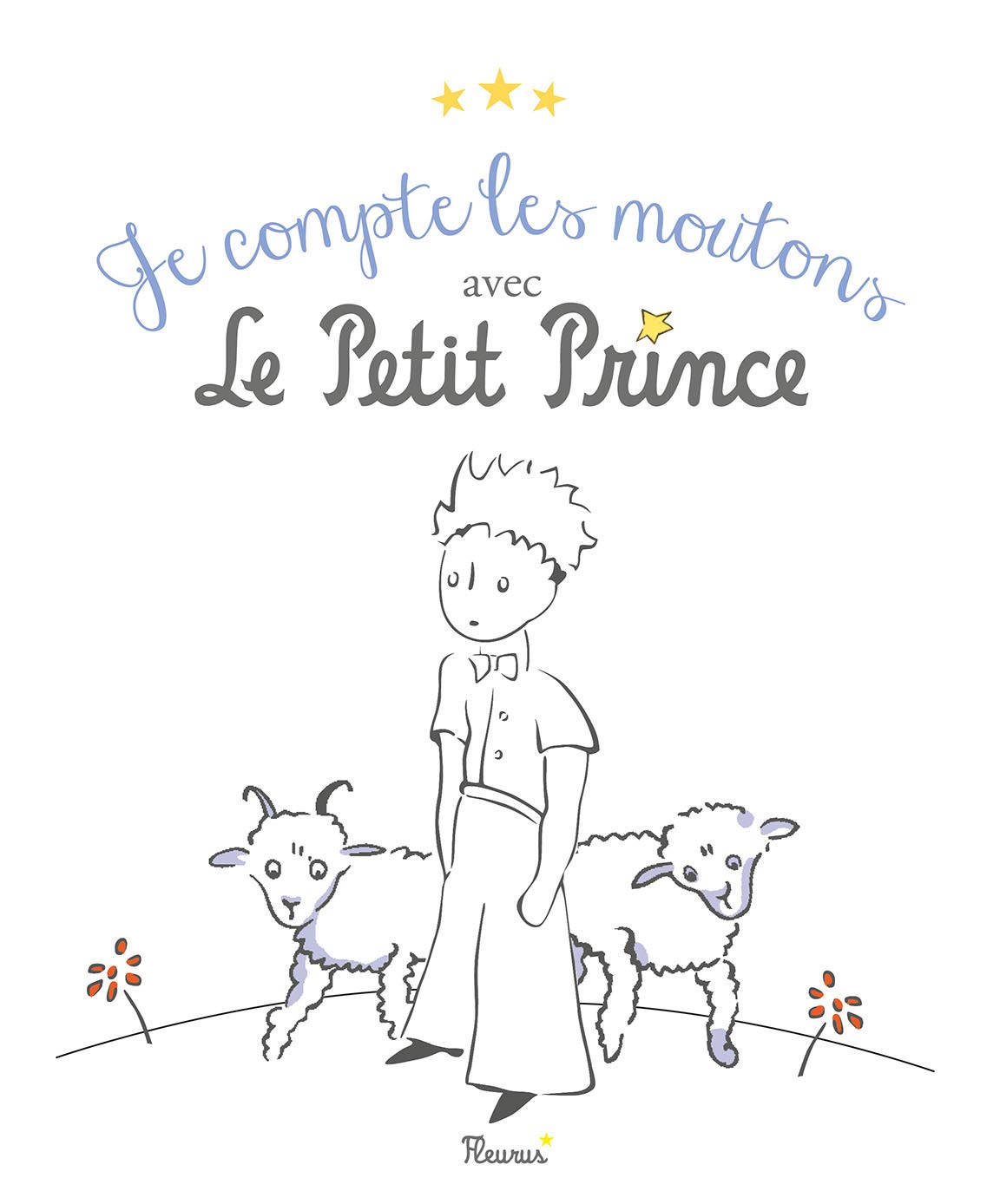 Je compte les moutons avec le Petit Prince 9782215128977