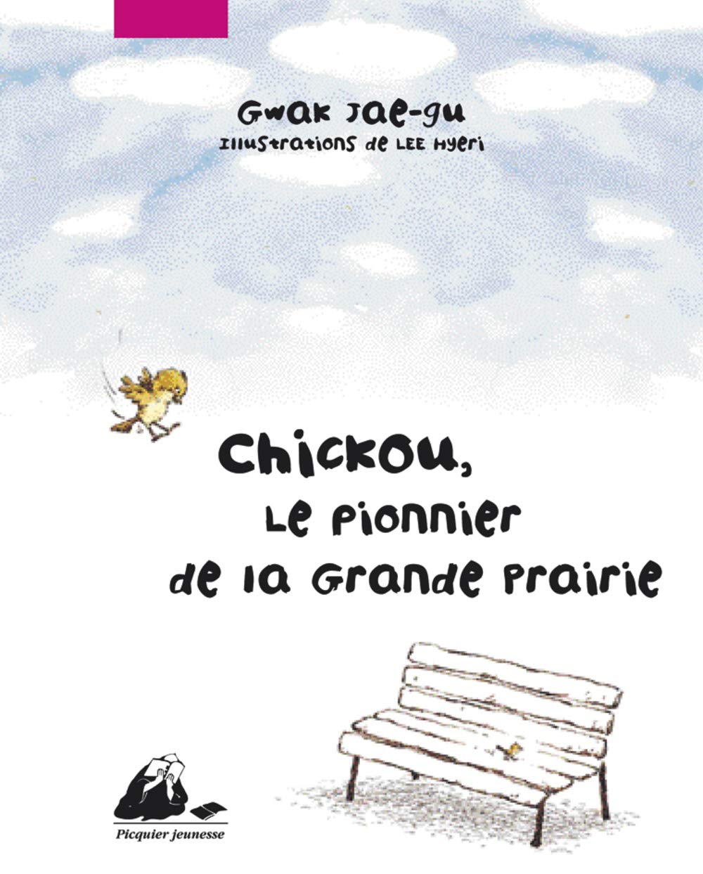 Chickou, le pionnier de la grande prairie 9782809701982