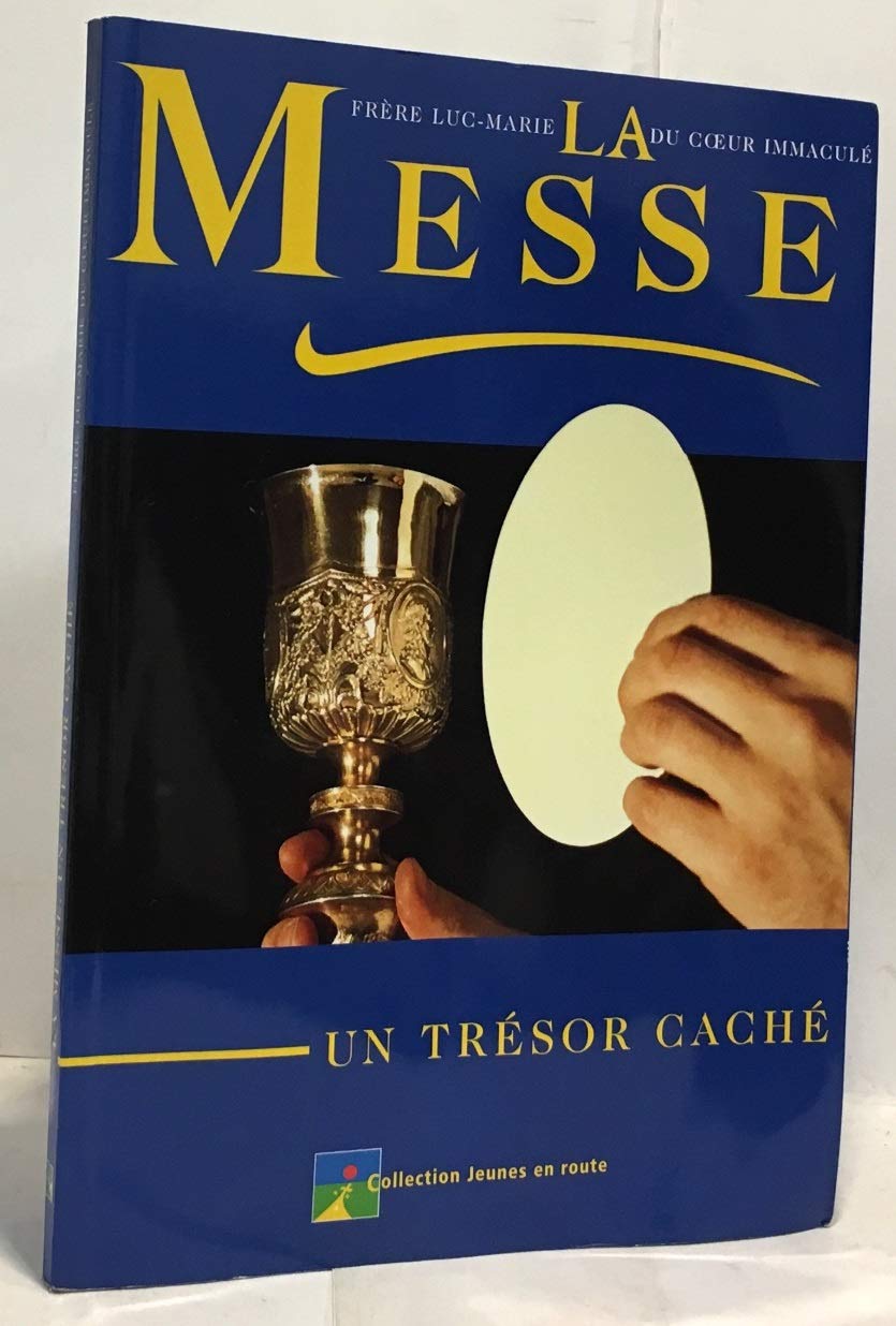 La Messe - Un trésor caché 9782900424971