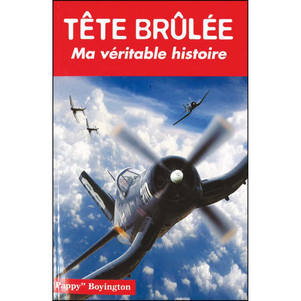 Tête brulée - Ma véritable histoire 9782373010169