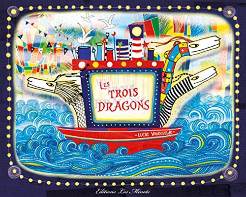 Les trois dragons 9782954257594