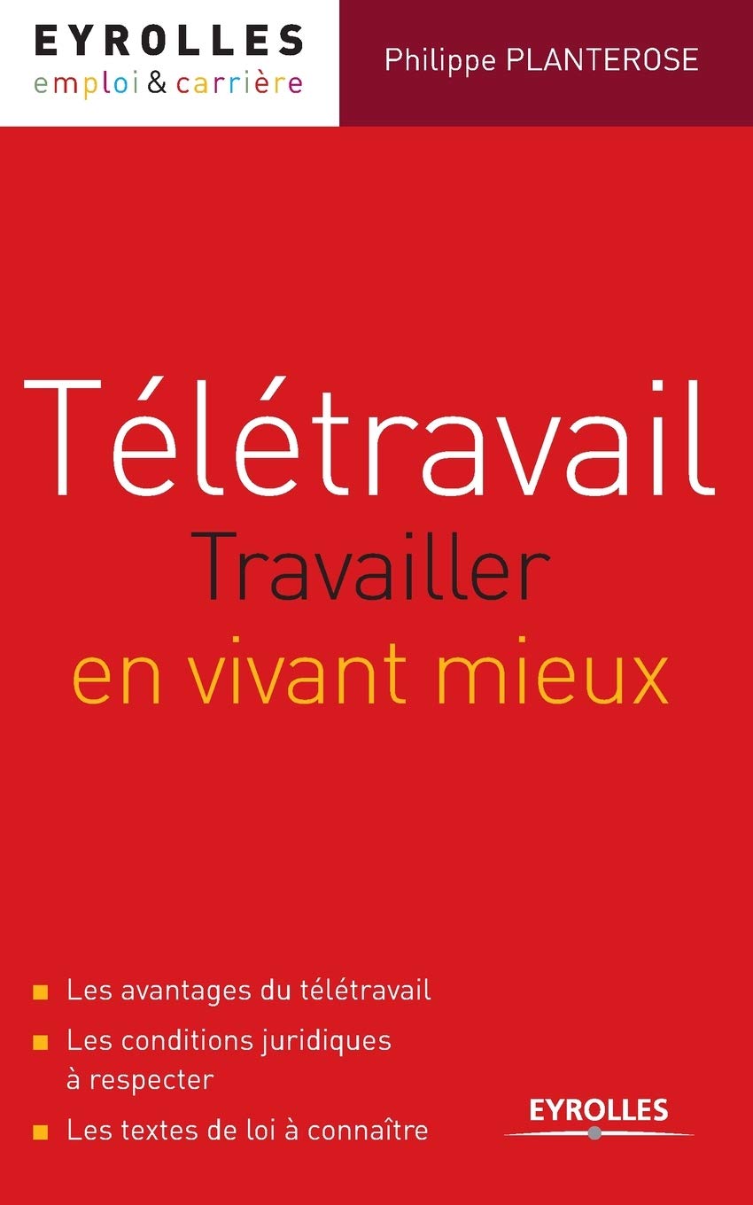 Télétravail : Travaillez en vivant mieux 9782212558470