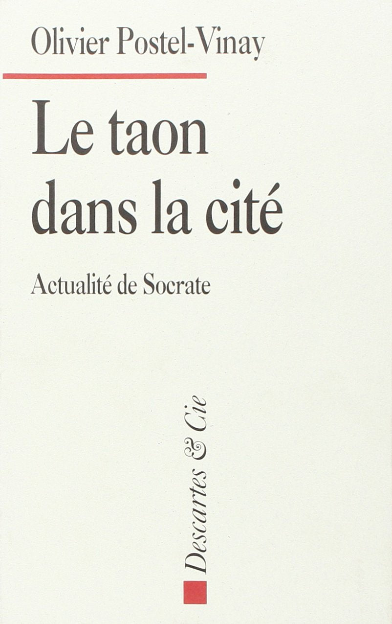 Le Taon dans la cité : Actualité de Socrate 9782910301170