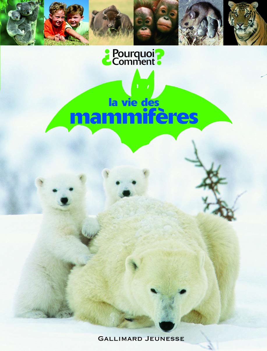 La vie des mammifères 9782070578580