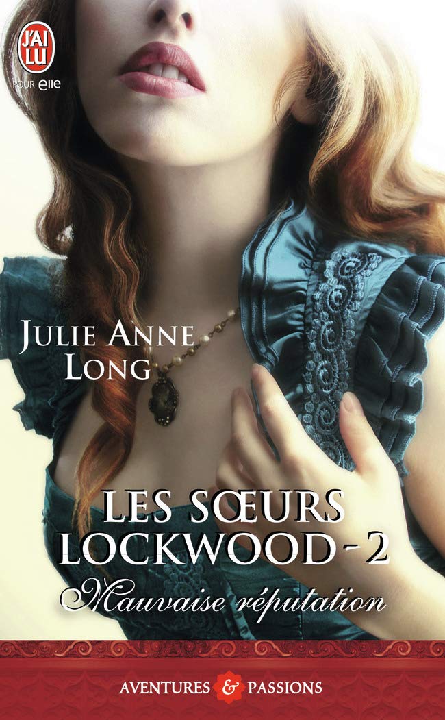 Les sœurs Lockwood, 2 : Mauvaise réputation 9782290039632