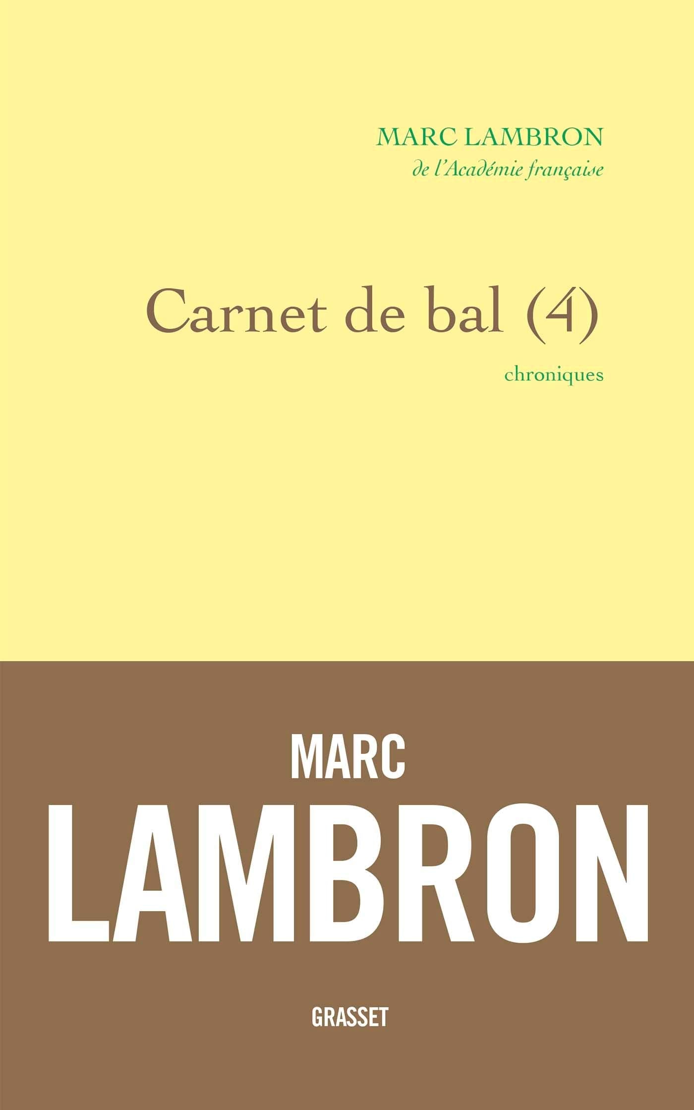 Carnet de bal, 4: chroniques 9782246822738