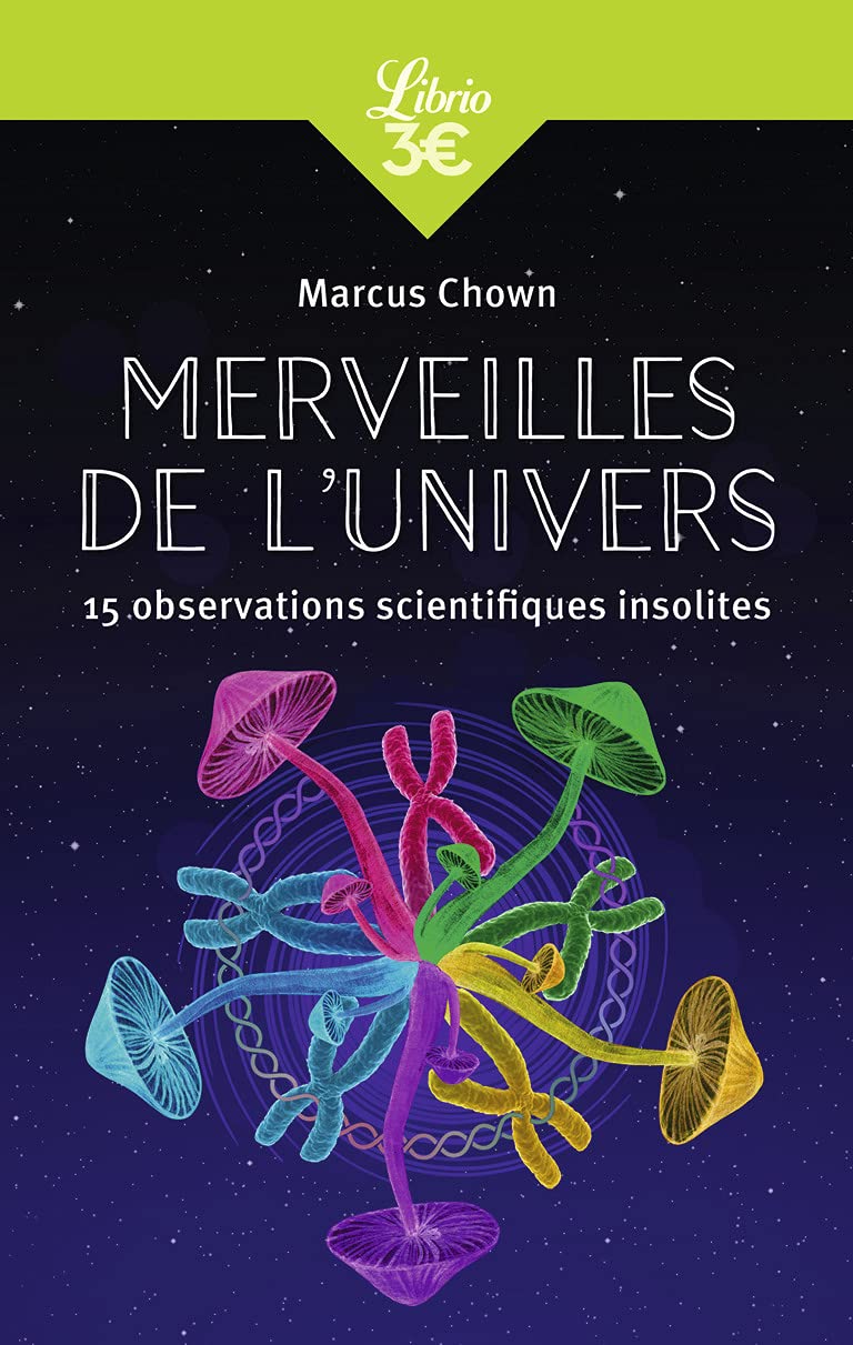 Merveilles de l'Univers: 15 observations scientifiques insolites 9782290257524