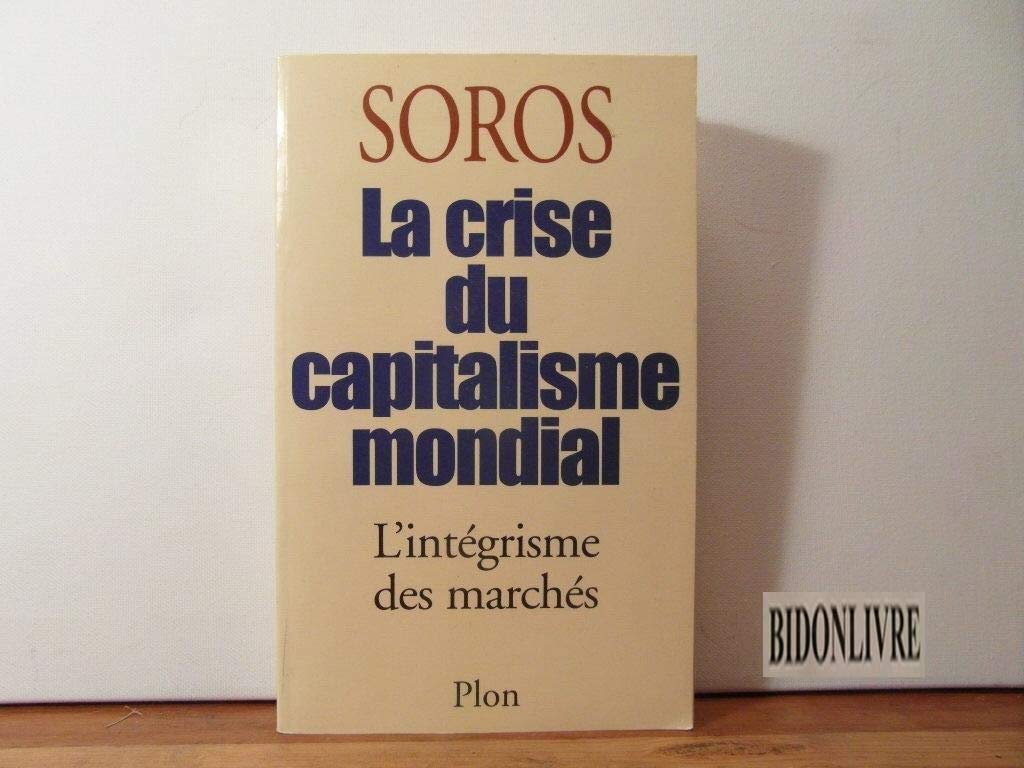 La crise du capitalisme mondial 9782259190152