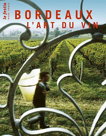 Le Festin, hors série : Bordeaux, l'art du vin 9782915262261