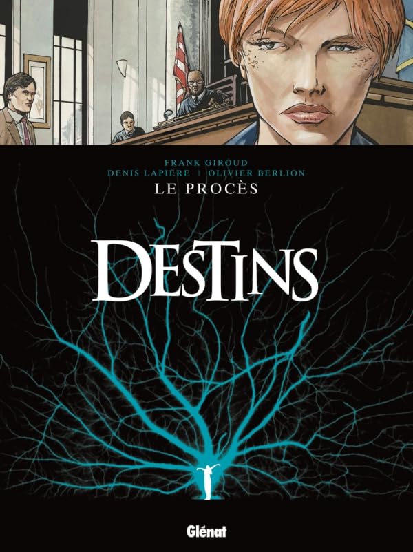 Destins, Tome 9 : Le Procès 9782723467605