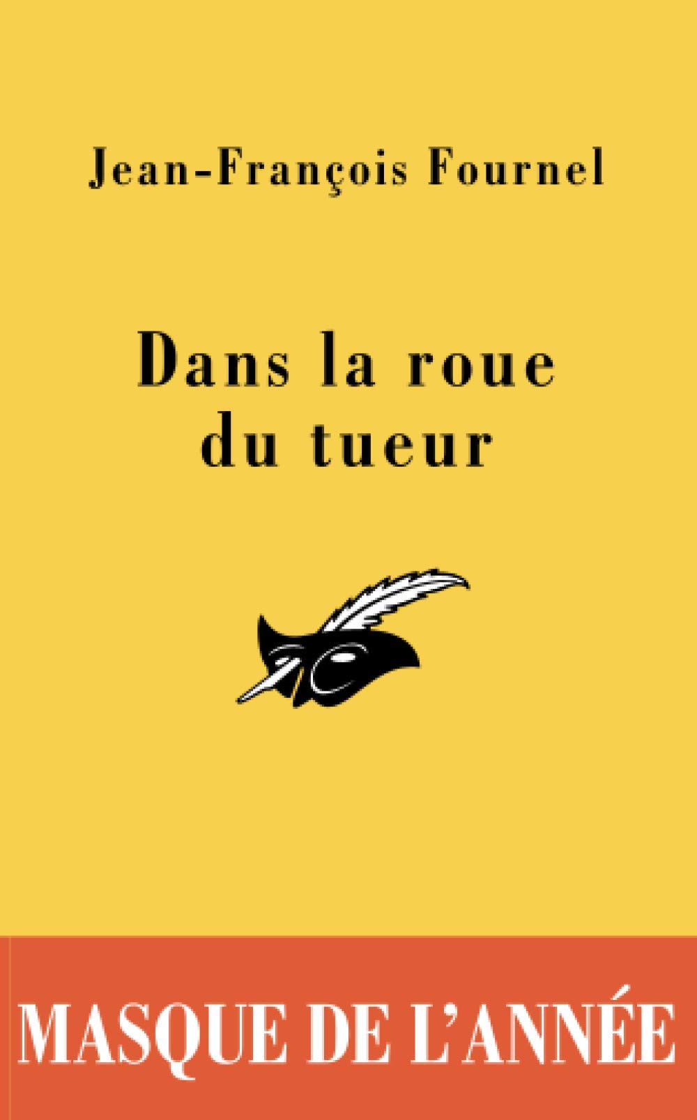 Dans la roue du tueur 9782702433942