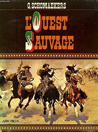 L'Ouest sauvage 9782226002013
