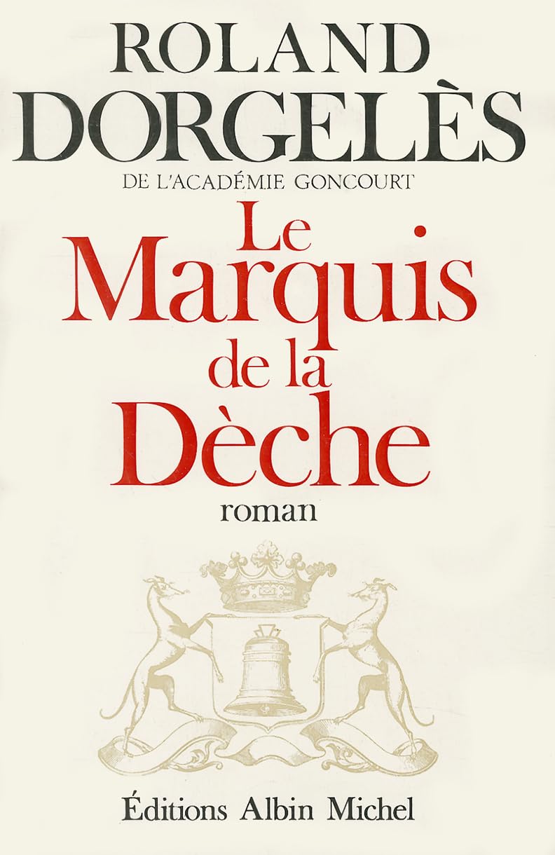 Le Marquis de la Deche 9782226116031