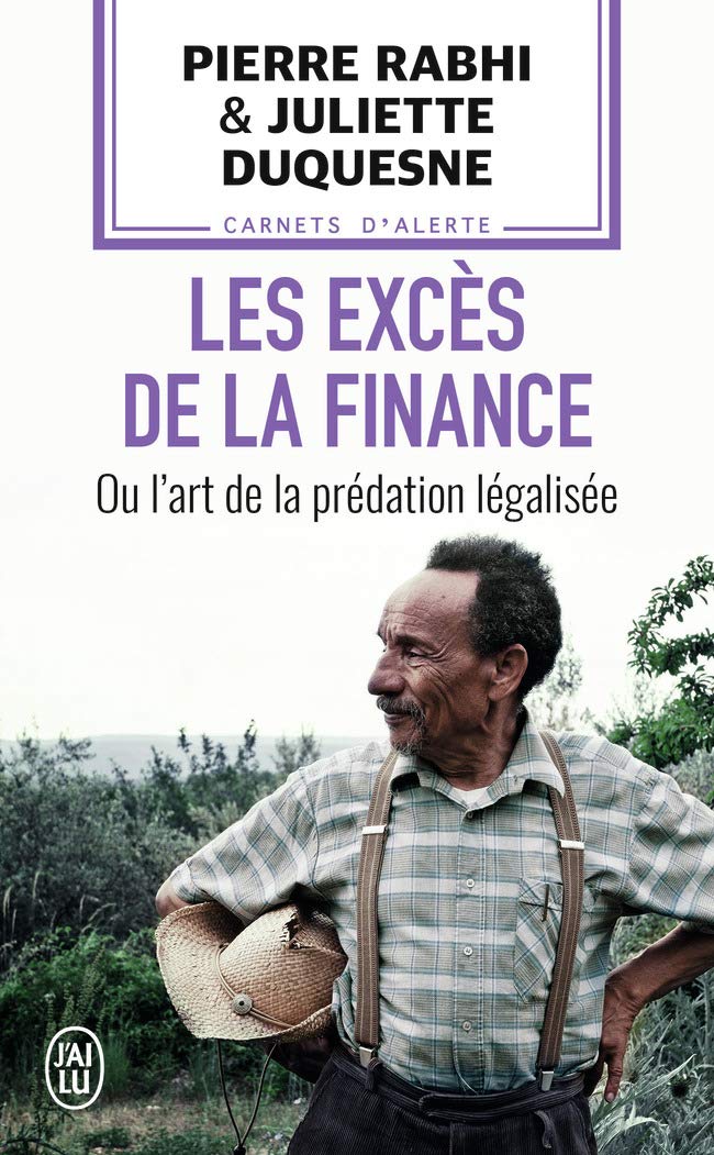 Carnets d'alerte : Les excès de la finance ou L'art de la prédation légalisée 9782290203682