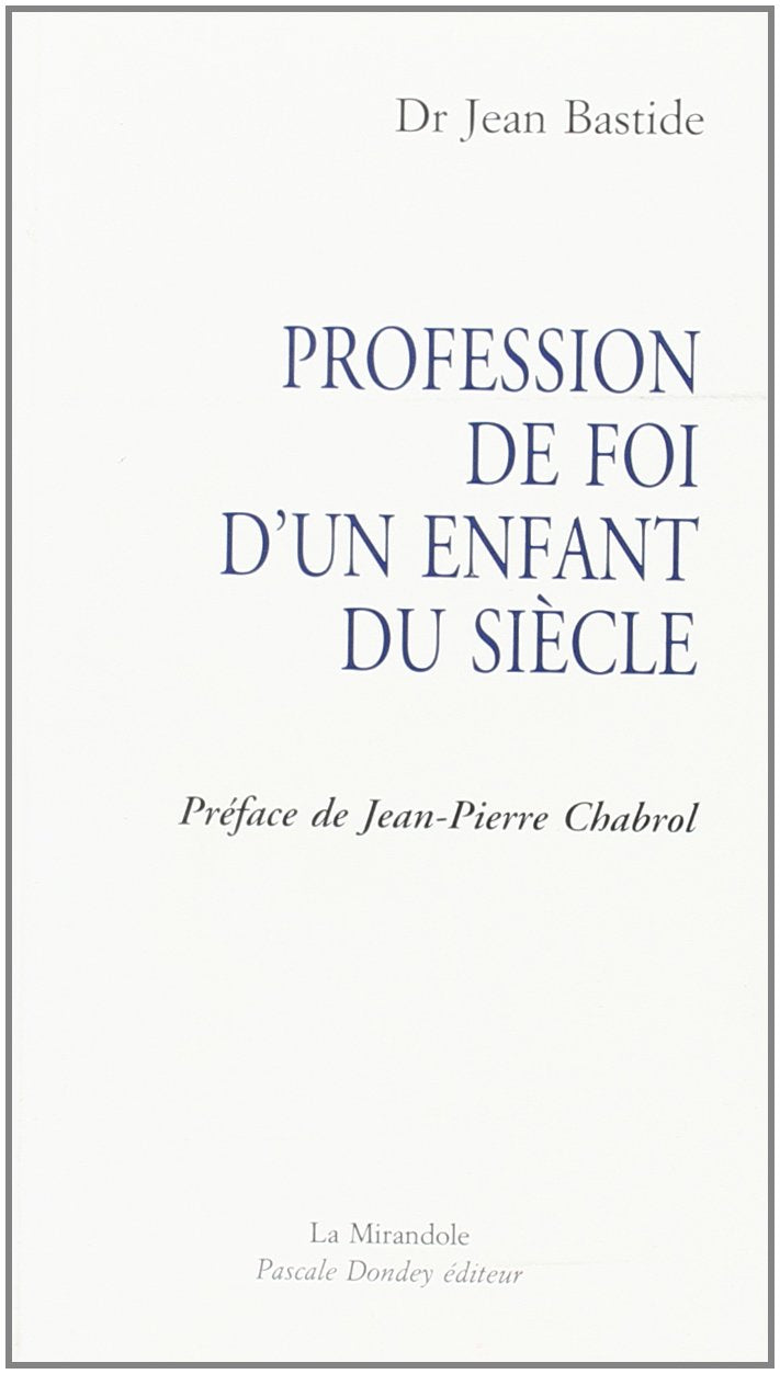 Profession de foi d'un enfant du siècle 9782909282343